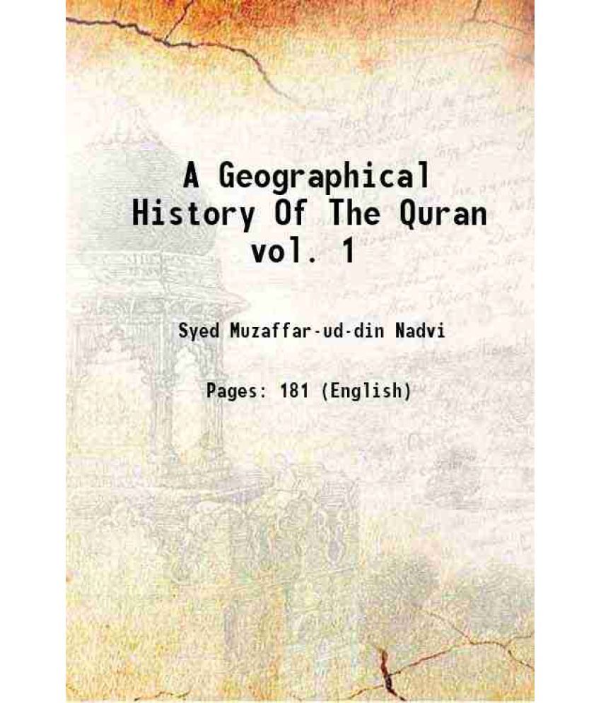     			A Geographical History Of The Quran vol. 1 1877 [Hardcover]