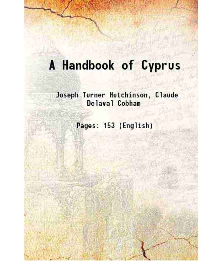     			A Handbook of Cyprus 1907 [Hardcover]