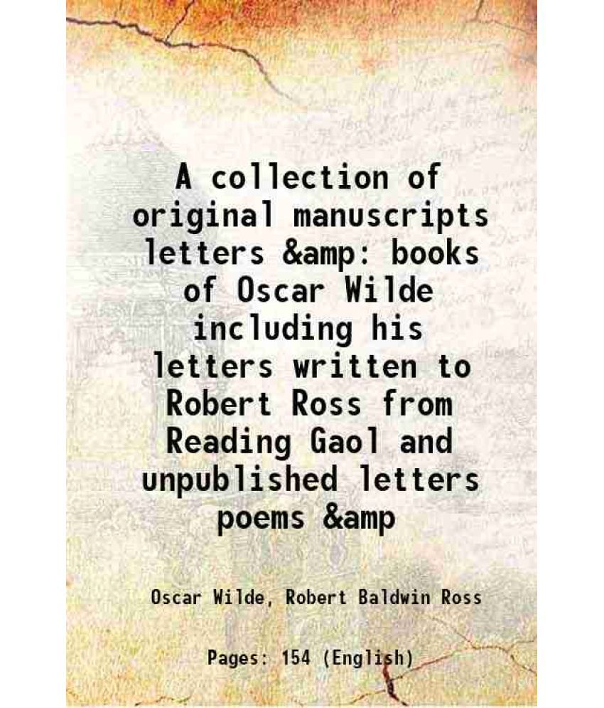     			A collection of original manuscripts letters &amp books of Oscar Wilde including his letters written to Robert Ross from Reading Gaol and [Hardcover]