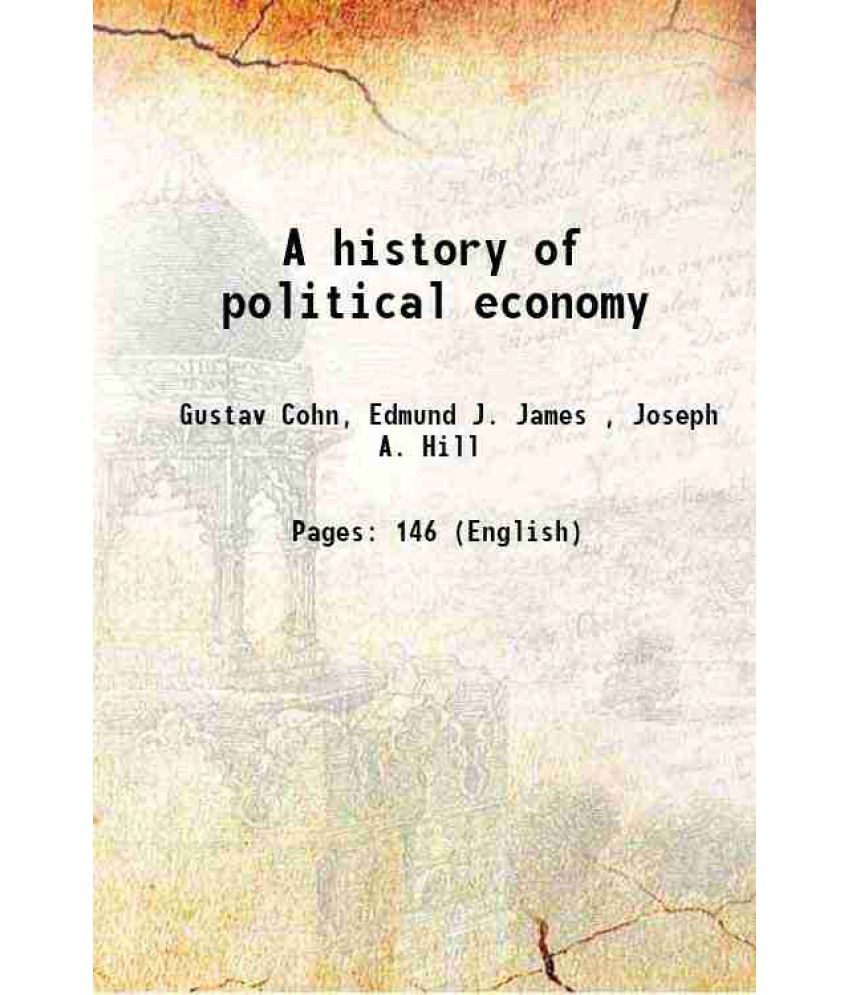     			A history of political economy 1894 [Hardcover]