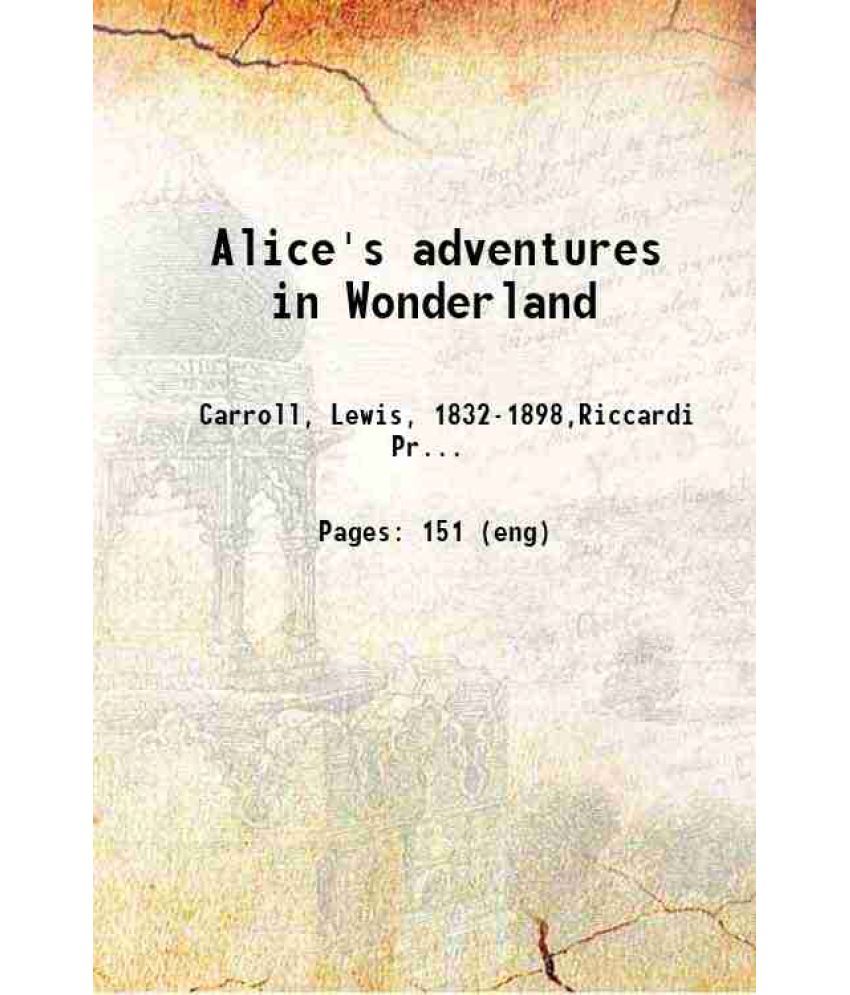     			Alice's adventures in Wonderland 1914 [Hardcover]