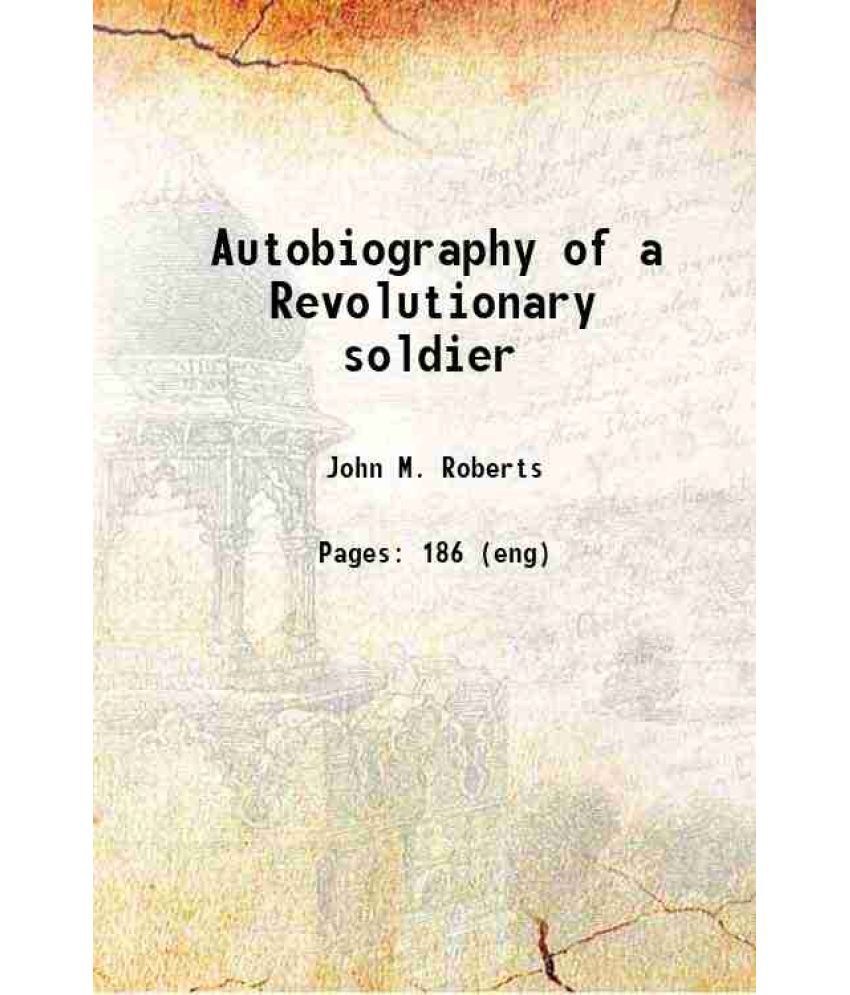     			Autobiography of a Revolutionary soldier 1859 [Hardcover]