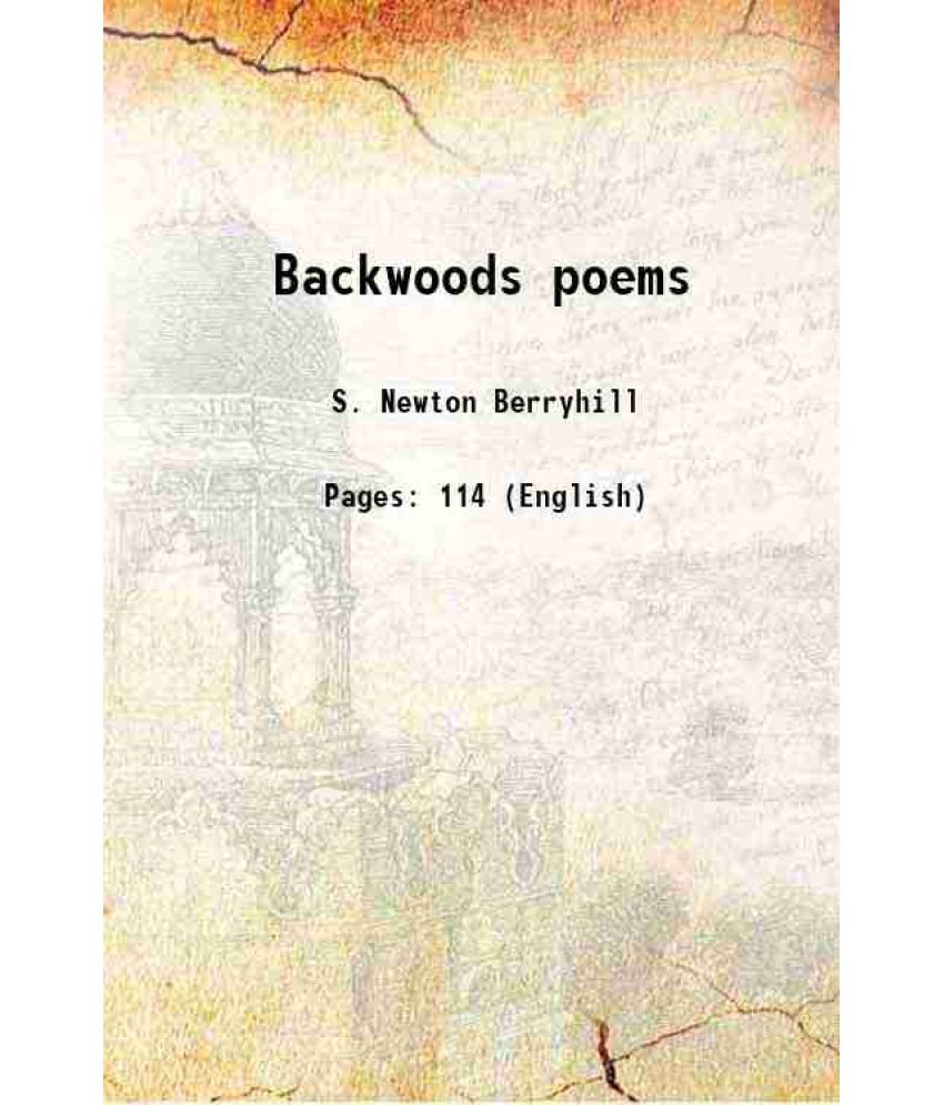     			Backwoods poems 1878 [Hardcover]