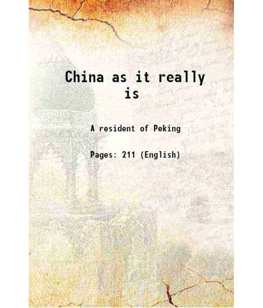     			China as it really is 1912 [Hardcover]