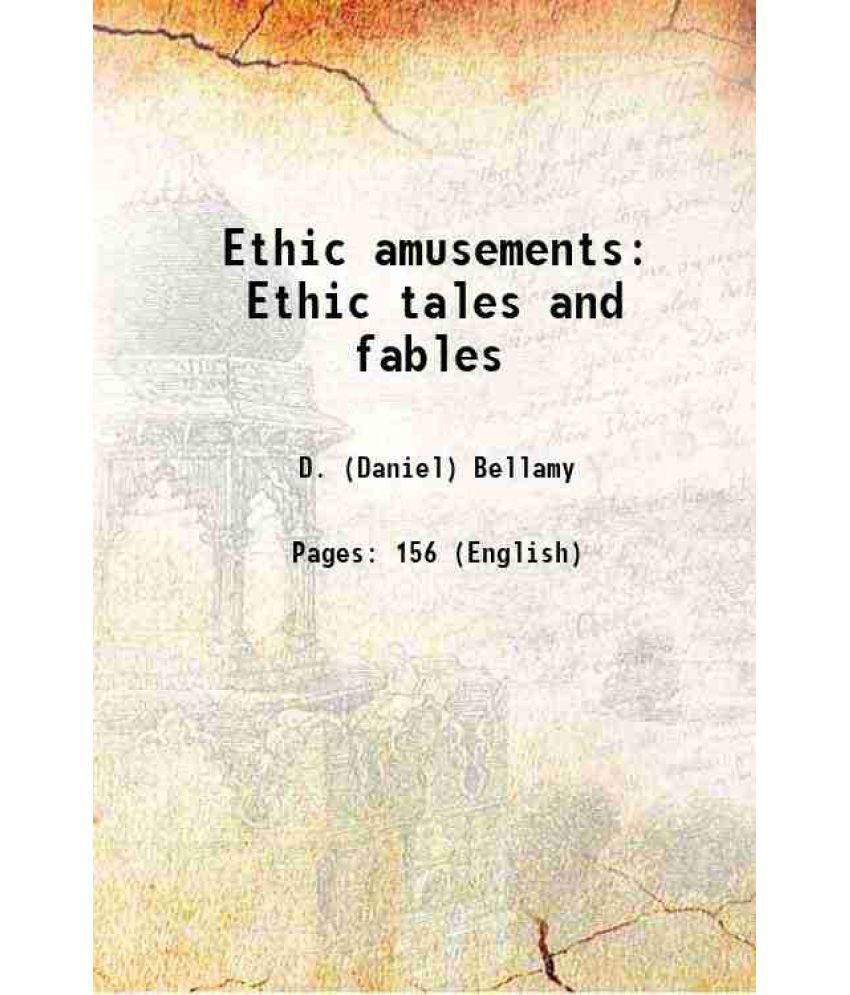     			Ethic amusements Ethic tales and fables 1770 [Hardcover]