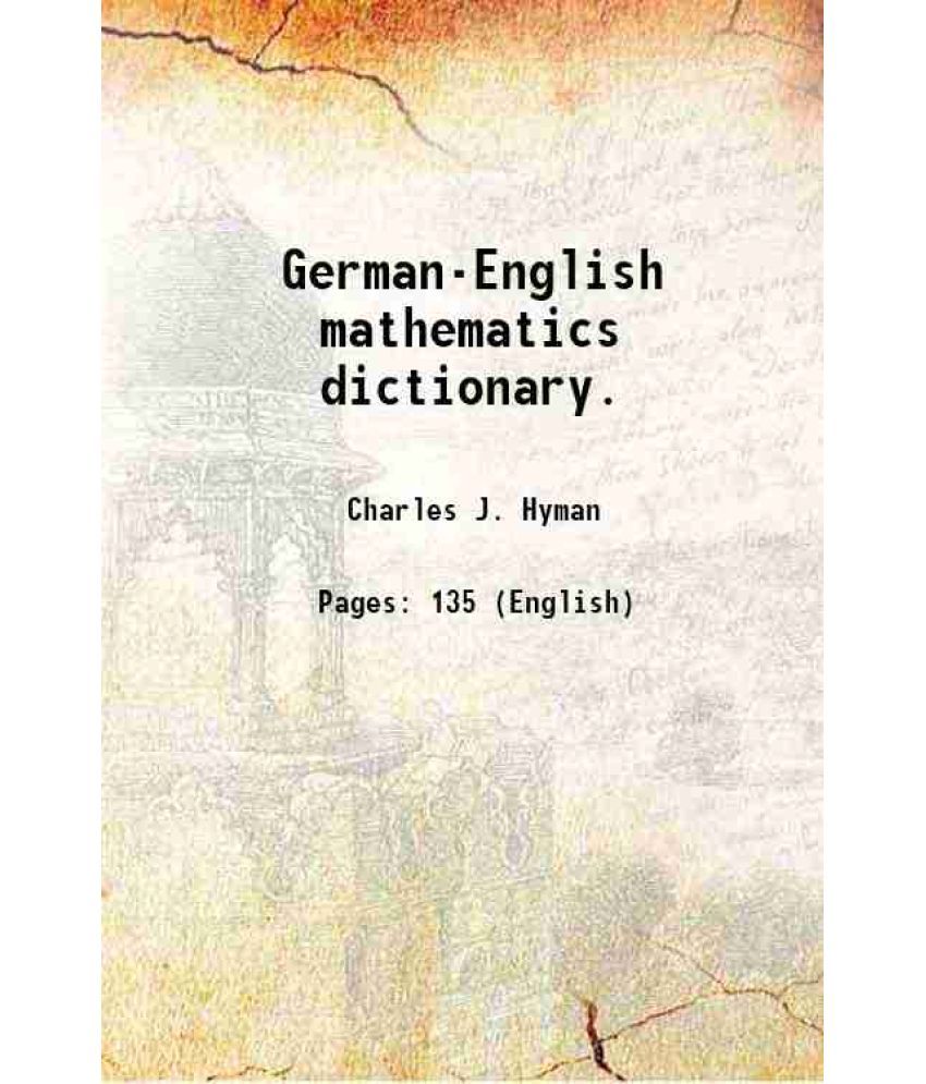     			German-English mathematics dictionary. 1960 [Hardcover]