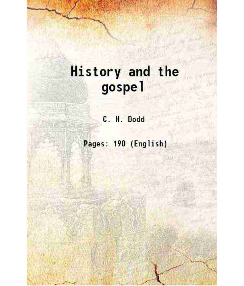     			History and the gospel 1938 [Hardcover]