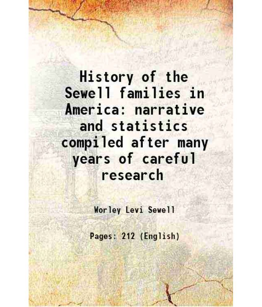     			History of the Sewell families in America 1955 [Hardcover]