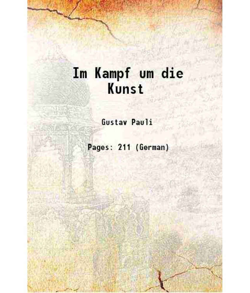     			Im Kampf um die Kunst 1911 [Hardcover]