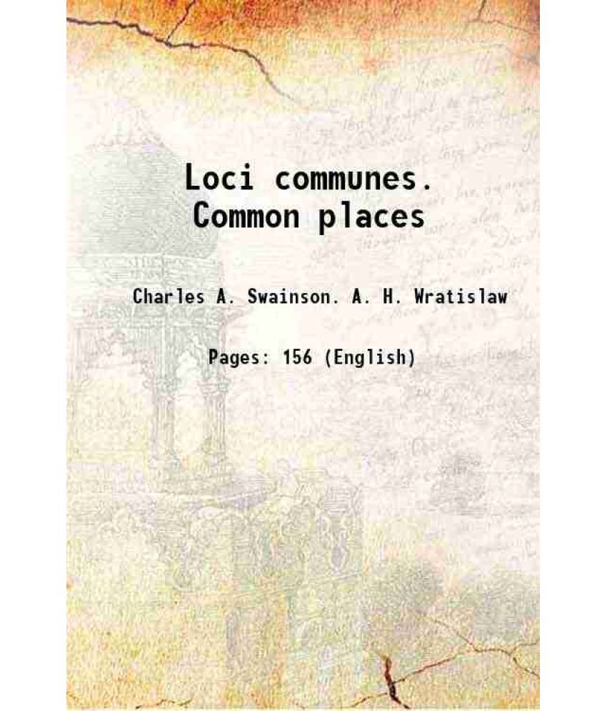     			Loci communes. Common places 1848 [Hardcover]