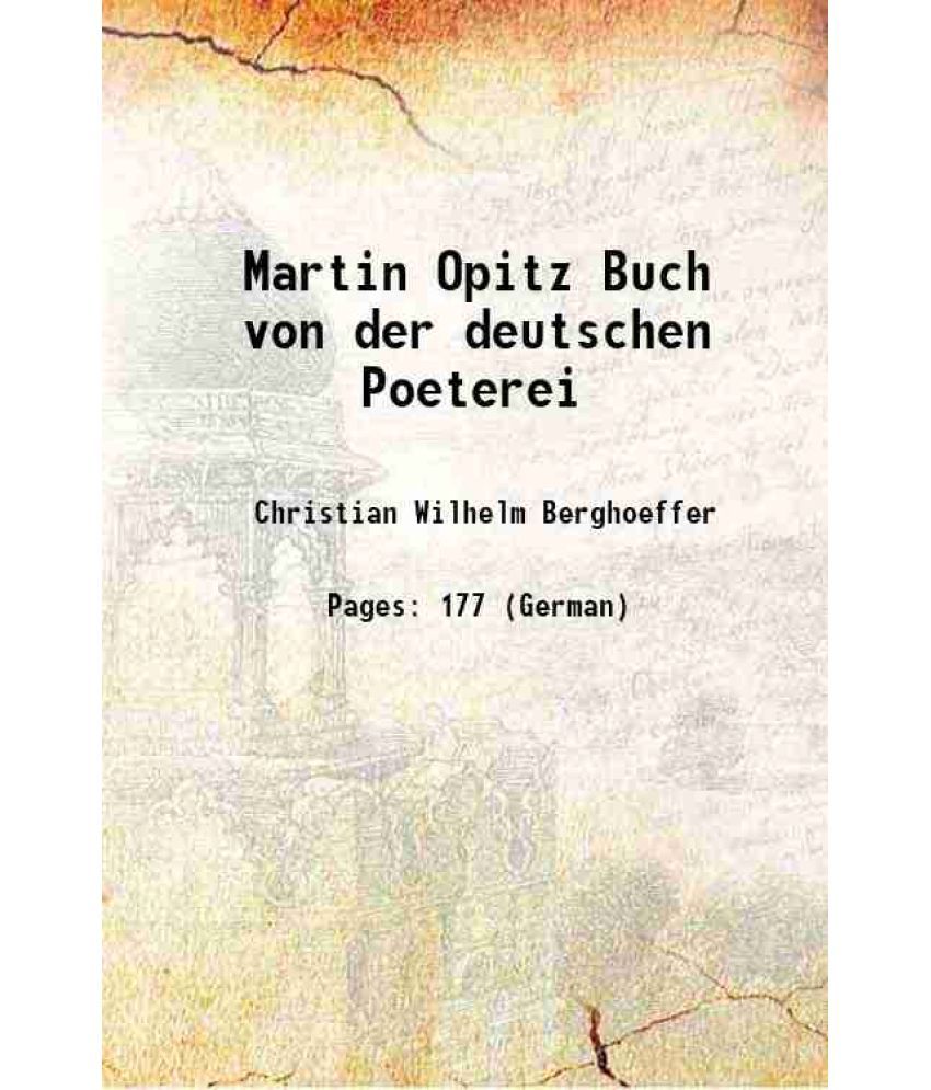     			Martin Opitz Buch von der deutschen Poeterei 1888 [Hardcover]