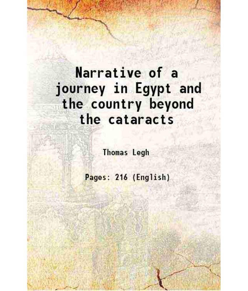     			Narrative of a journey in Egypt and the country beyond the cataracts 1817 [Hardcover]