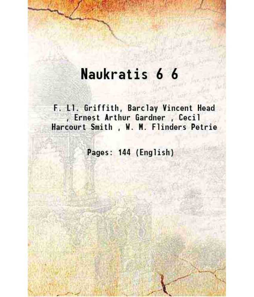     			Naukratis Volume 6 1886 [Hardcover]