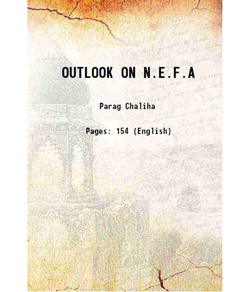     			OUTLOOK ON N.E.F.A [Hardcover]