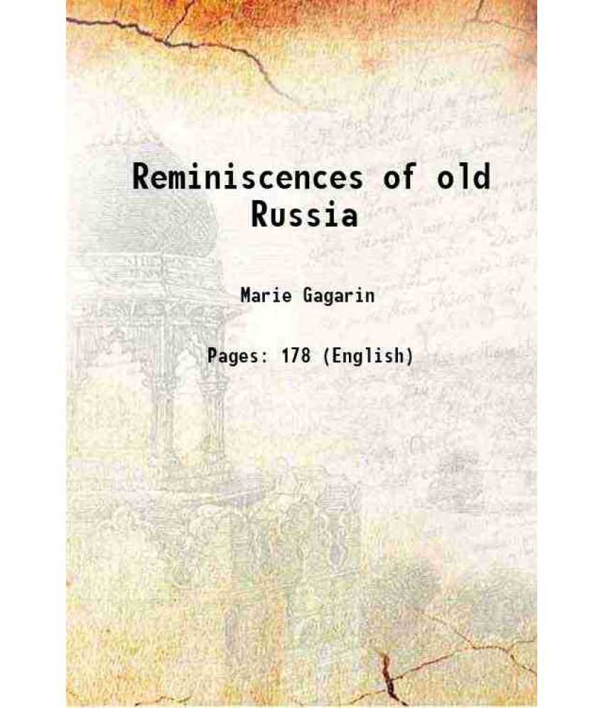     			Reminiscences of old Russia 1951 [Hardcover]