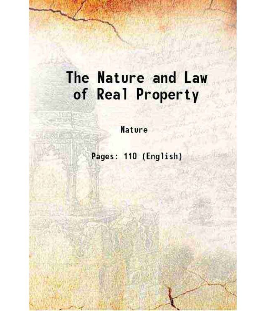     			The Nature and Law of Real Property 1840 [Hardcover]