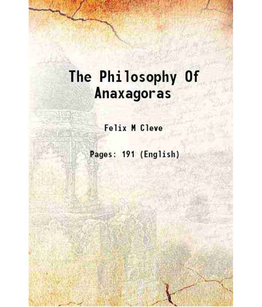     			The Philosophy Of Anaxagoras 1949 [Hardcover]