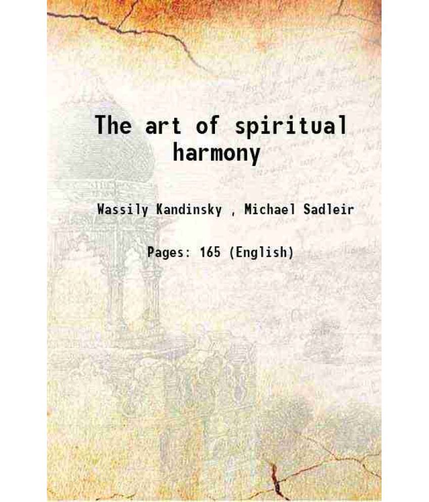     			The art of spiritual harmony 1914 [Hardcover]