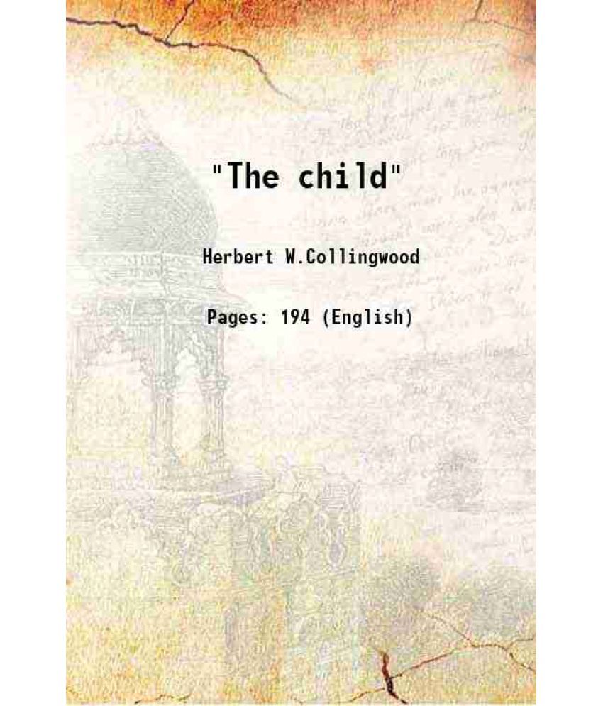     			"The child" 1912 [Hardcover]