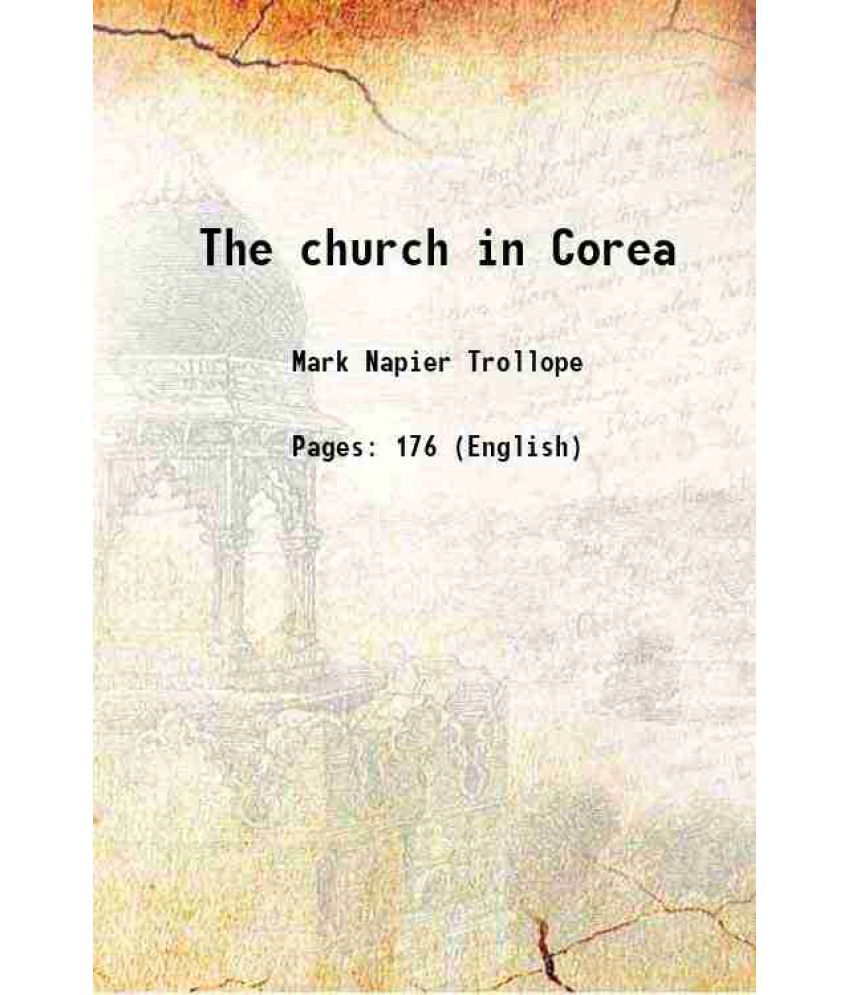     			The church in Corea 1915 [Hardcover]