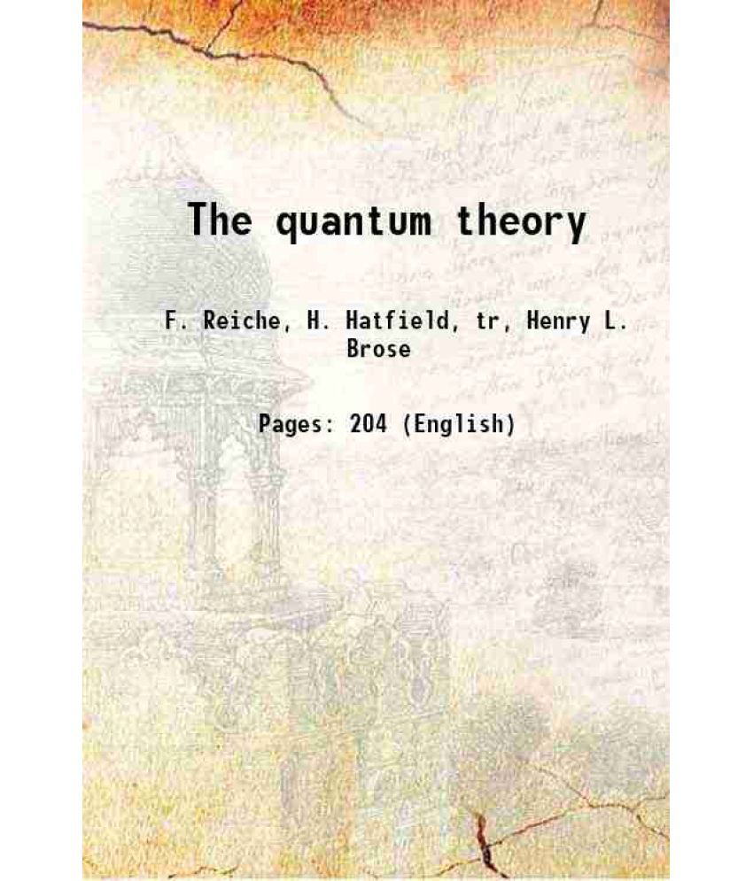     			The quantum theory 1922 [Hardcover]