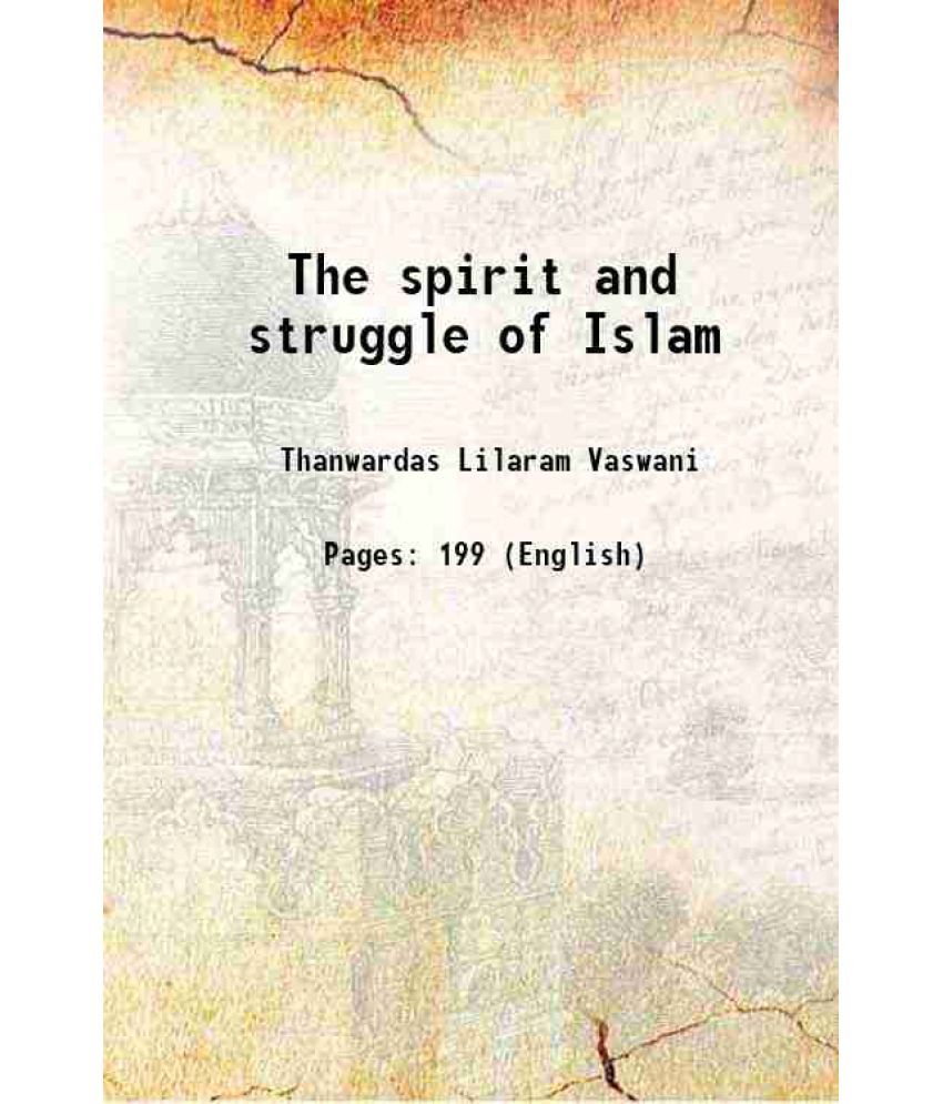     			The spirit and struggle of Islam 1921 [Hardcover]