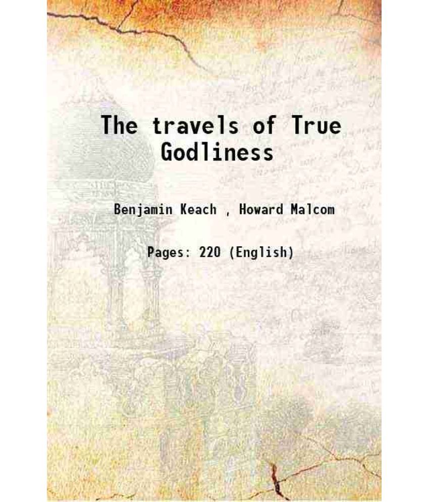     			The travels of True Godliness 1831 [Hardcover]