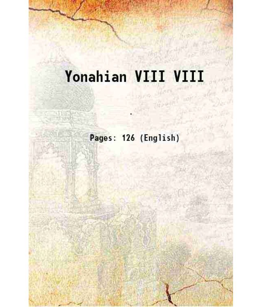     			Yonahian Volume VIII 1929 [Hardcover]