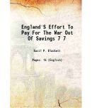 England'S Effort To Pay For The War Out Of Savings Volume 7 1918