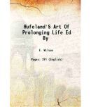 Hufeland'S Art Of Prolonging Life Ed By 1853