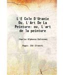 litres'E Cole D'Uranie Ou, litres'Art De La Peinture ou, litres'art de la peinture 1753