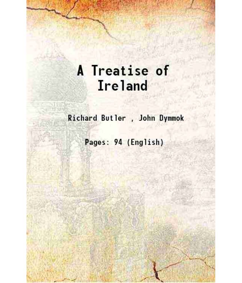     			A Treatise of Ireland 1842