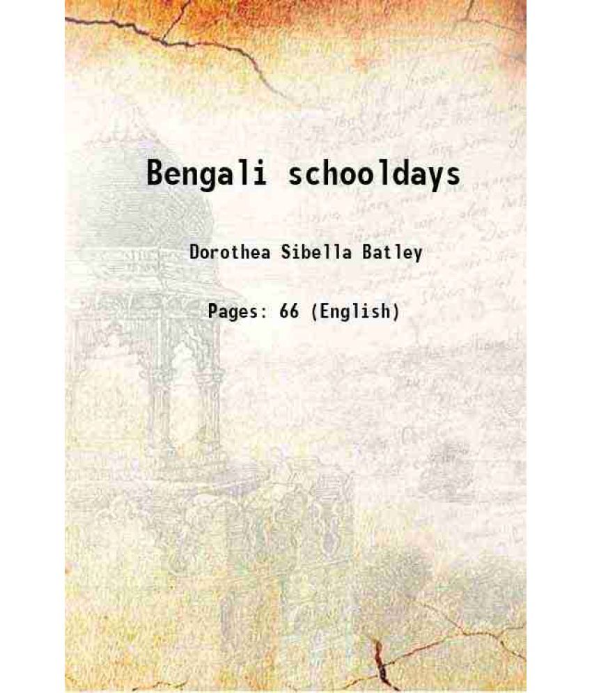     			Bengali schooldays 1922