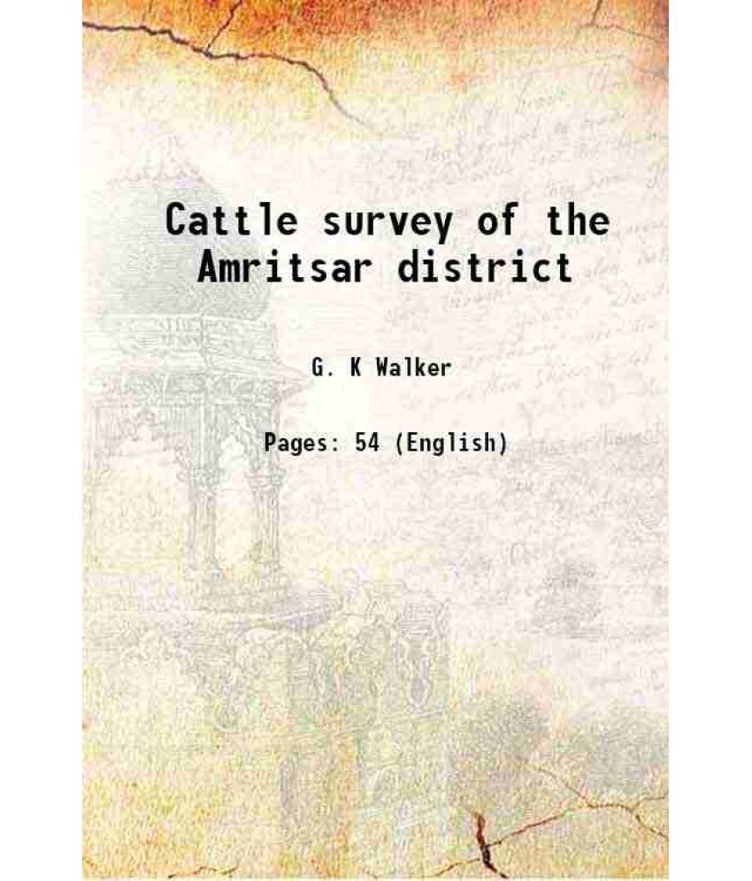     			Cattle survey of the Amritsar district 1910