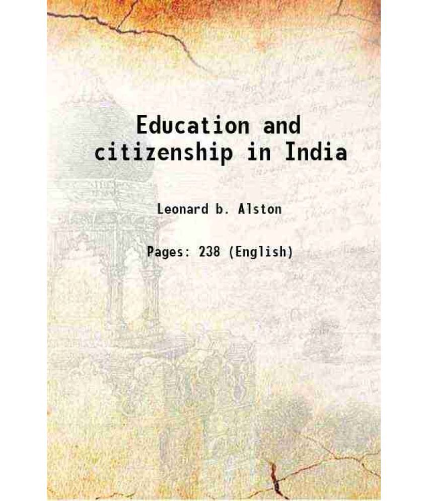     			Education and citizenship in India 1910