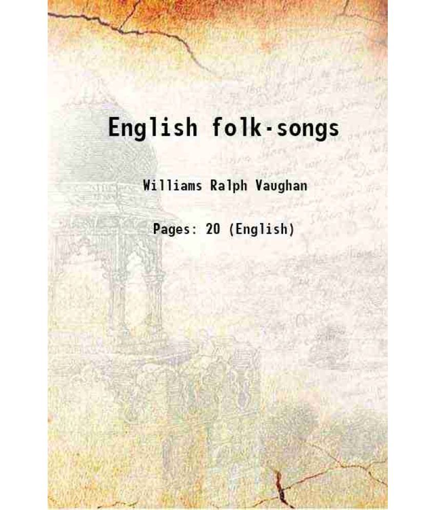     			English folk-songs 1912