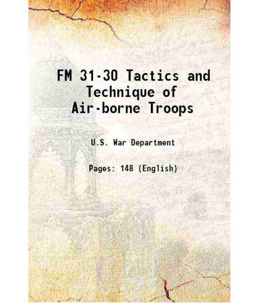     			FM 31-30 Tactics and Technique of Air-borne Troops 1942