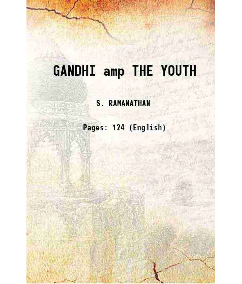     			GANDHI amp THE YOUTH 1947