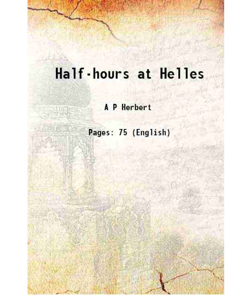     			Half-hours at Helles 1916