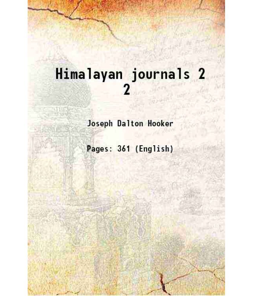     			Himalayan journals Volume 2 1854