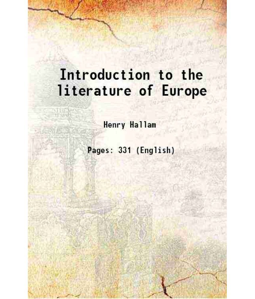     			Introduction to the literature of Europe 1839