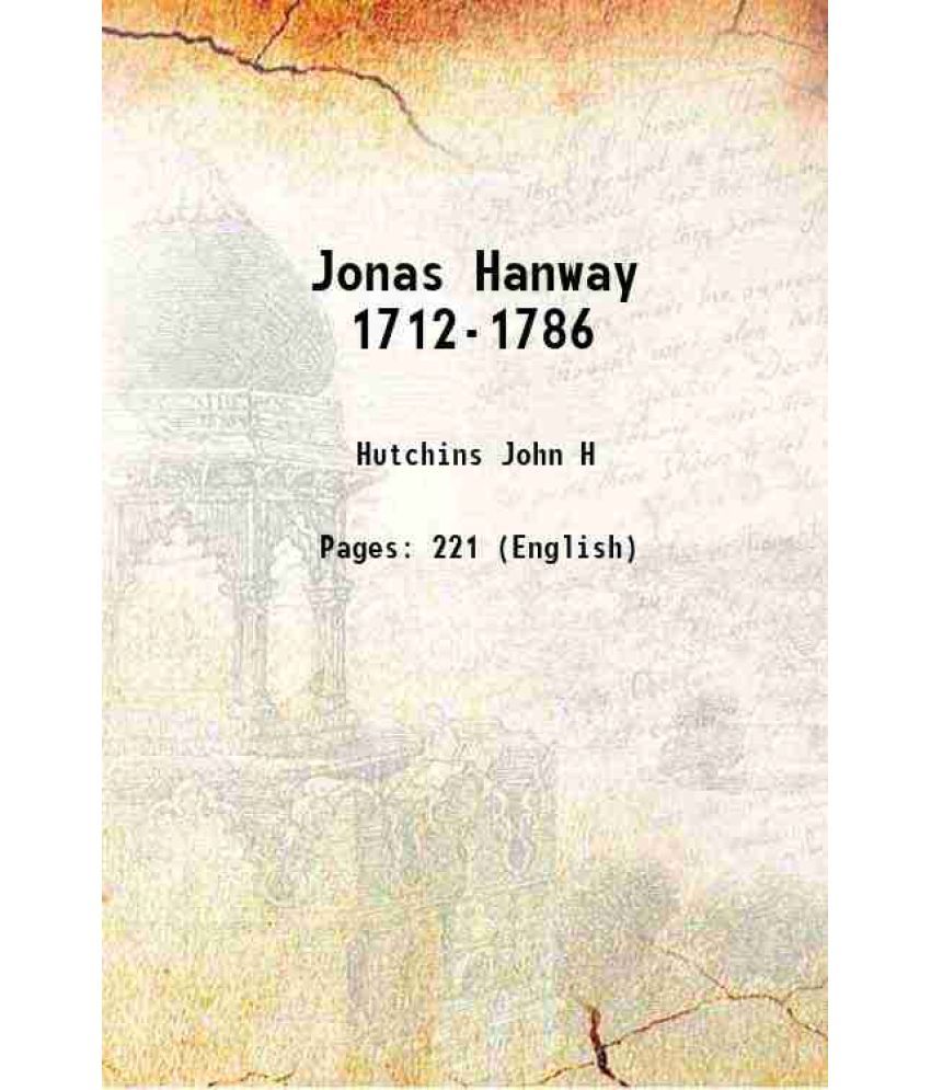     			Jonas Hanway 1712-1786 1940