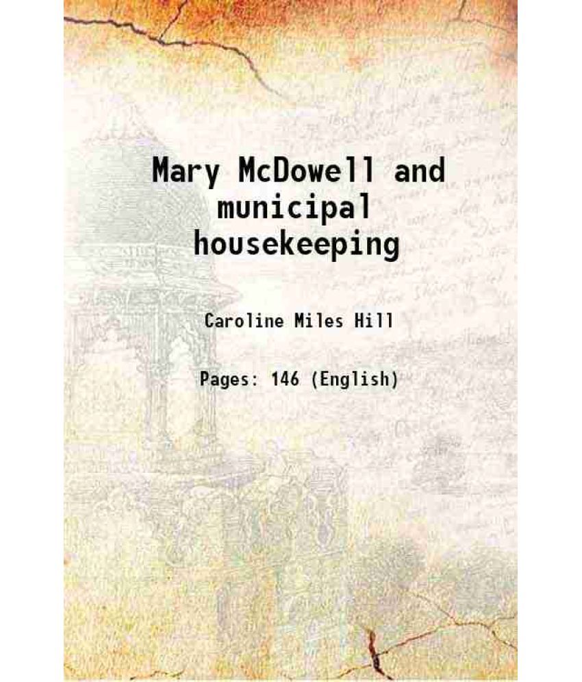     			Mary McDowell and municipal housekeeping 1938