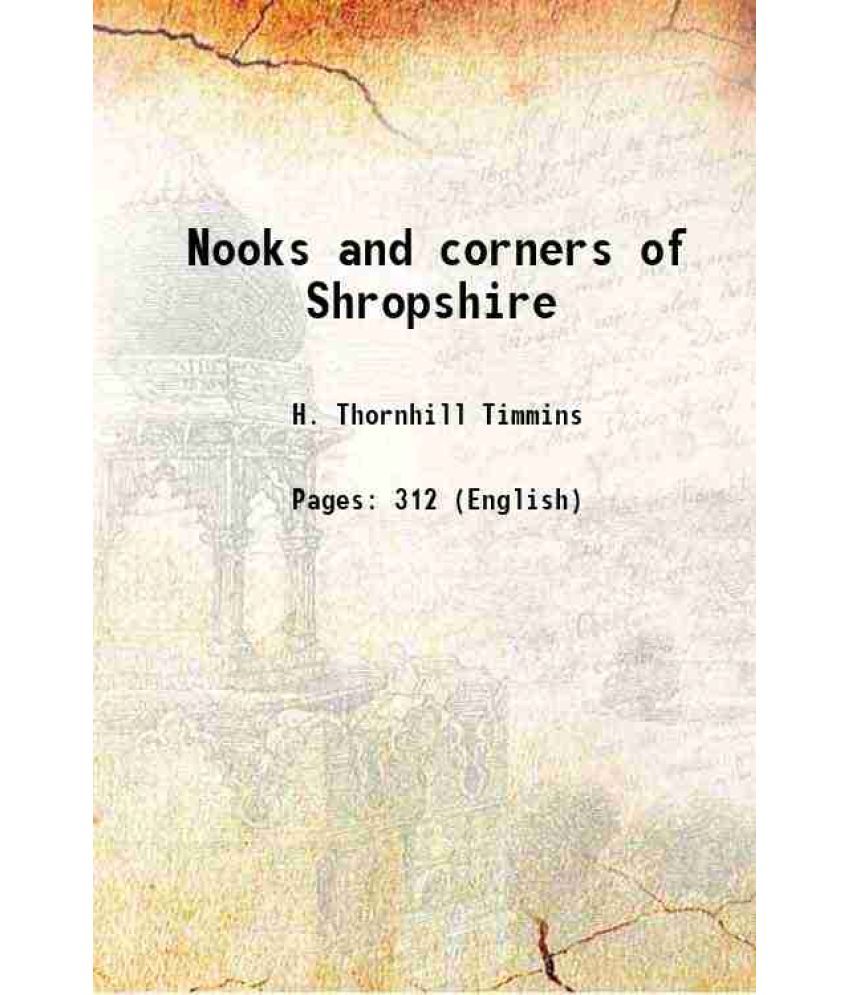     			Nooks and corners of Shropshire 1899