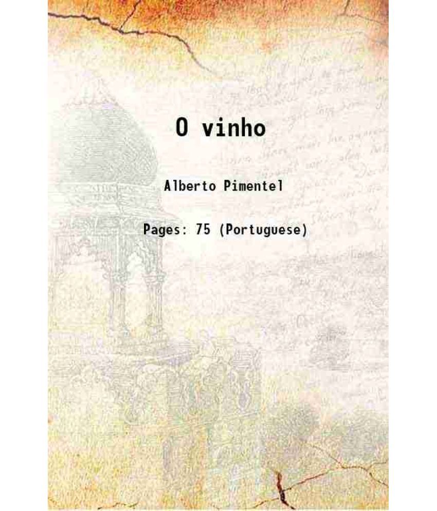     			O vinho 1870