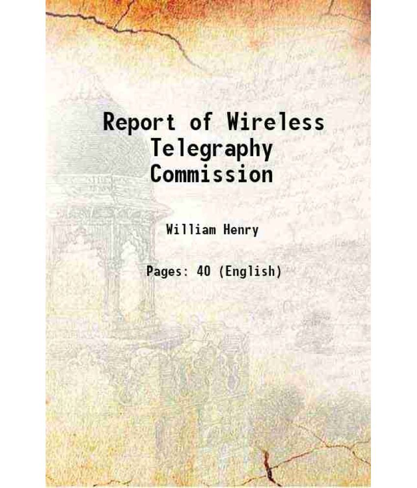     			Report of Wireless Telegraphy Commission 1922