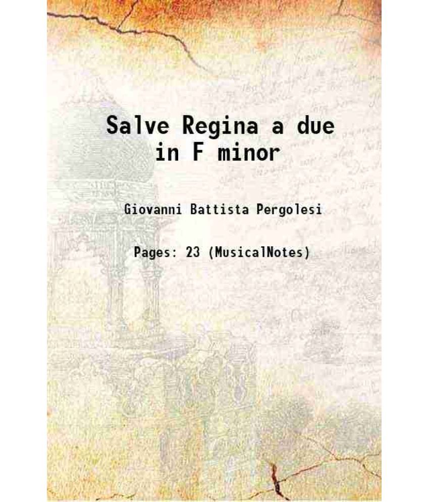     			Salve Regina a due in F minor