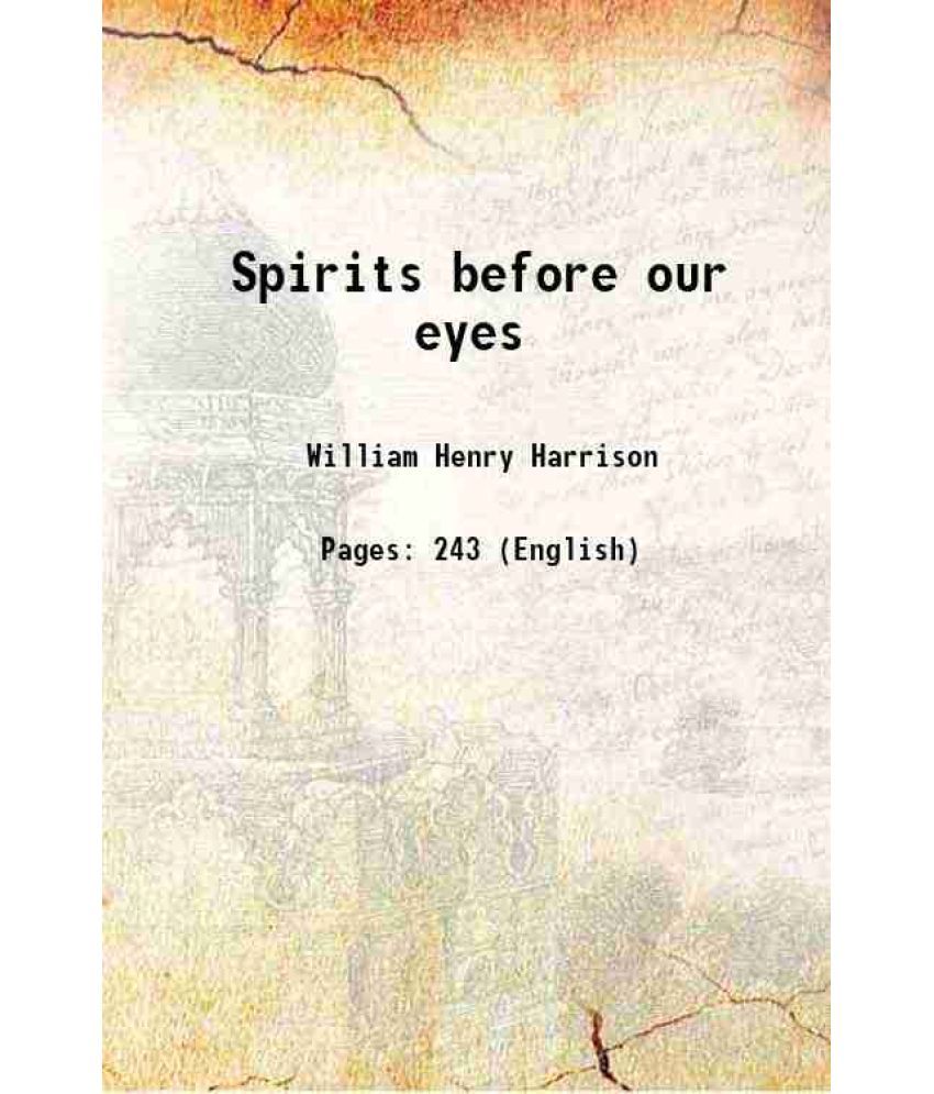     			Spirits before our eyes 1879