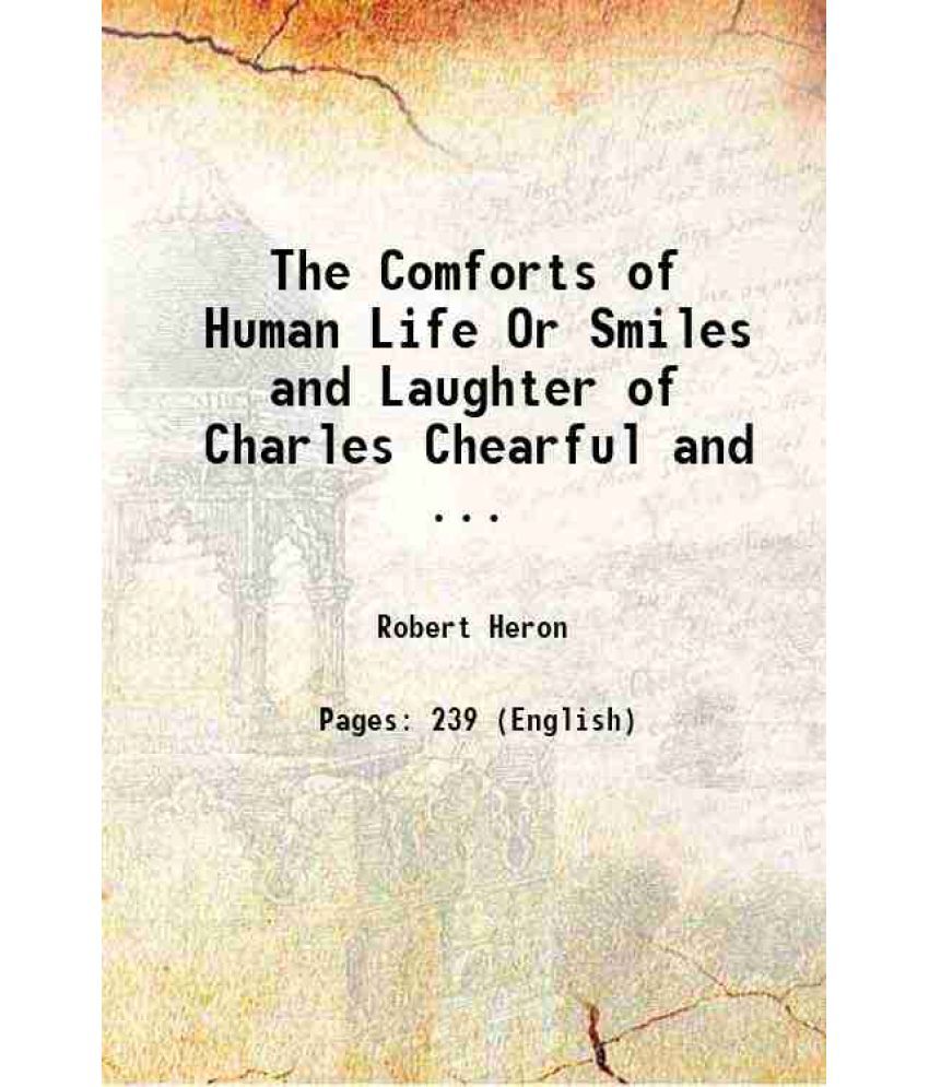     			The Comforts of Human Life Or Smiles and Laughter of Charles Chearful and ... 1807