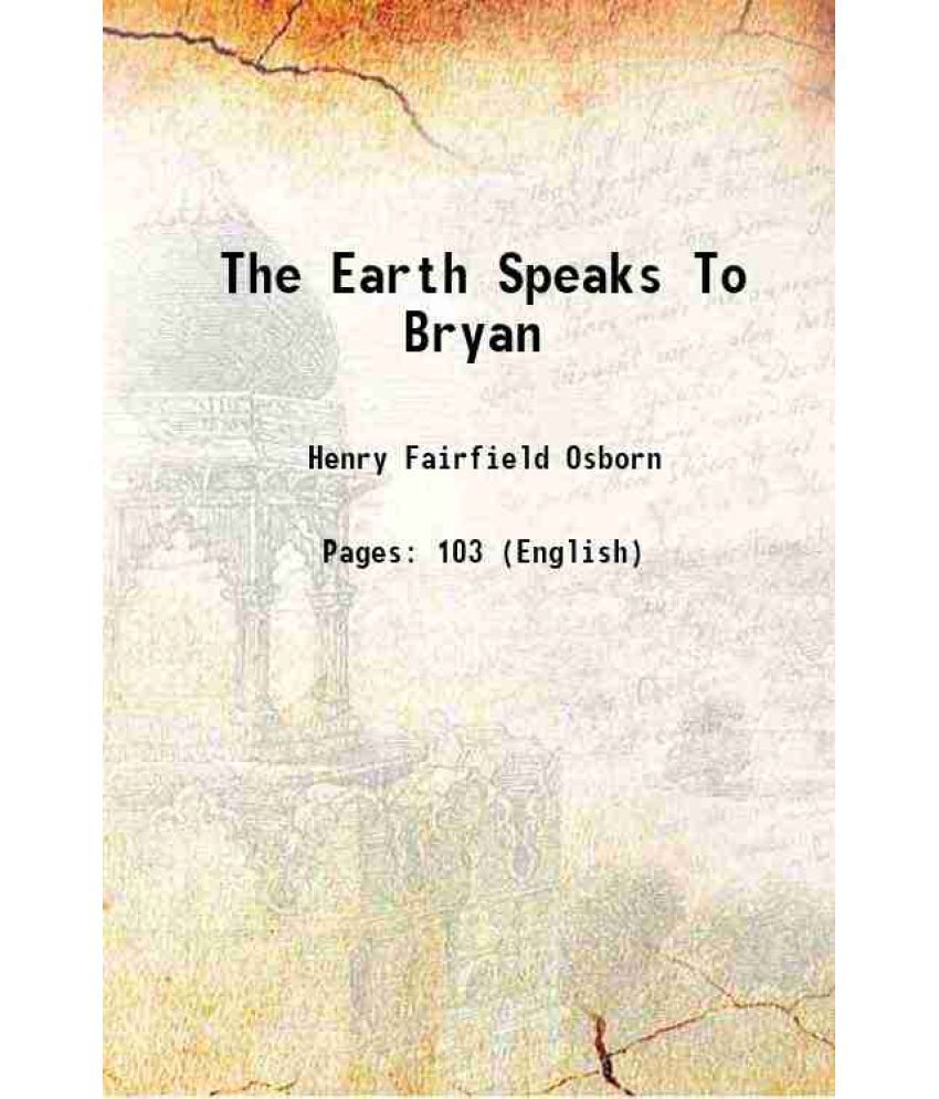     			The Earth Speaks To Bryan 1925
